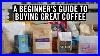 A-Beginner-S-Guide-To-Buying-Great-Coffee-01-krvv